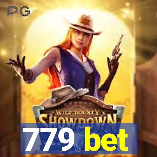 779 bet